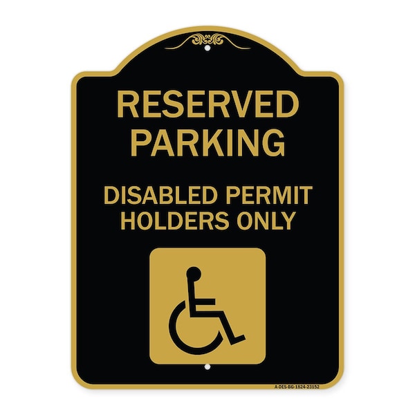 Reserved Parking Disabled Permit Holders W/ Updated Access Alum Sign, 18" x 24", BG-1824-23152